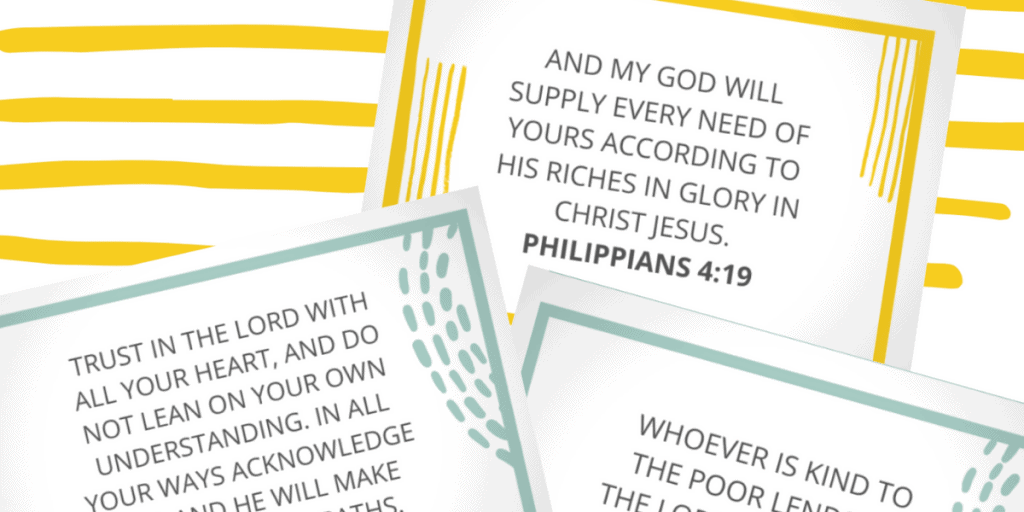 Need some encouragement to get your finances back on track? Look to God's word to find the motivation and wisdom you need. Find your favorite from these Scriptures on finances, and grab the free printable cards to keep these Bible verses about finances close by!